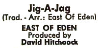 East of Eden  ad Jig a Jag :-)